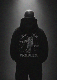 Houston We Have a Problem Hoodie